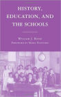 History, Education, and the Schools