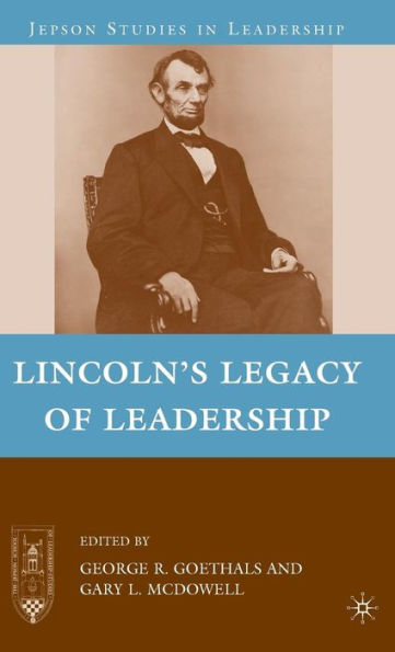 Lincoln's Legacy of Leadership