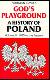 God's Playground: A History of Poland