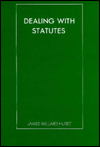 Title: Dealing With Statutes, Author: J. Hurst