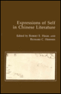 Expressions of Self in Chinese Literature