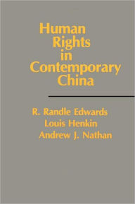 Title: Human Rights in Contemporary China, Author: R. Randle Edwards