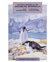 Title: Natural History of the Antarctic Peninsula, Author: Sanford Moss
