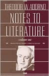 Title: Notes to Literature / Edition 1, Author: Theodor W. Adorno