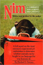 Nim: A Chimpanzee Who Learned Sign Language