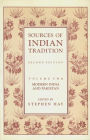 Sources of Indian Tradition: Modern India and Pakistan / Edition 2