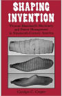 Shaping Invention: Thomas Blanchard's Machinery and Patent Management in Nineteenth-Century America