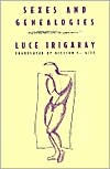 Title: Sexes and Genealogies / Edition 1, Author: Luce Irigaray