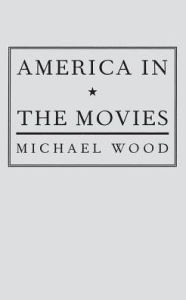 America in the Movies: Or,