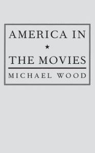 Title: America in the Movies: Or, 