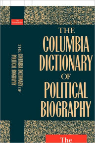 Title: The Columbia Dictionary of Political Biography, Author: The Economist