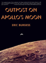 Title: Outpost on Apollo's Moon, Author: Eric Burgess