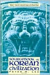 Title: Sourcebook of Korean Civilization: From the Seventeenth Century to the Modern, Author: Peter Lee