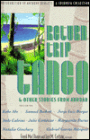 Return Trip Tango and Other Stories from Abroad