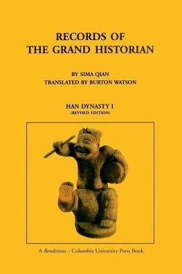 Records of the Grand Historian: Han Dynasty, Volume 1 / Edition 2