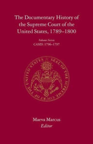 Title: The Documentary History of the Supreme Court of the United States, 1789-1800: Volume 6 / Edition 6, Author: Maeva Marcus