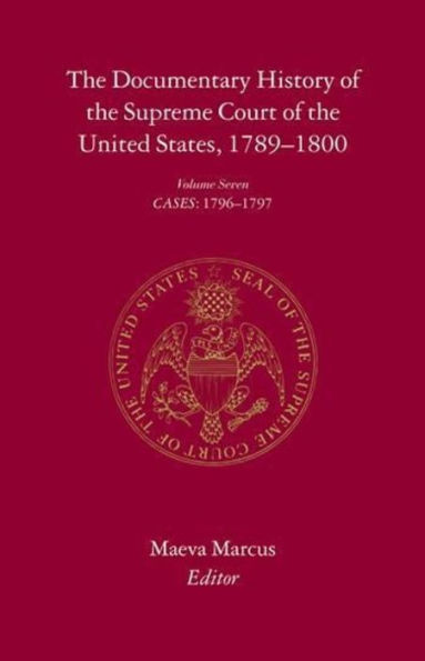 The Documentary History of the Supreme Court of the United States, 1789-1800: Volume 6 / Edition 6