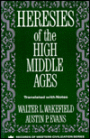 Heresies of the High Middle Ages / Edition 1