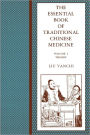 The Essential Book of Traditional Chinese Medicine: Clinical Practice
