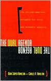 Title: The Dual Agenda: Race and Social Welfare Policies of Civil Rights Organizations, Author: Dona Cooper Hamilton