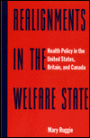 Realignments in the Welfare State / Edition 1