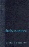 Title: Interzones: Black/White Sex Districts in Chicago and New York in the Early Twentieth Century, Author: Kevin Mumford