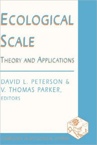 Title: Ecological Scale: Theory and Application, Author: David Peterson