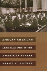 Title: African American Legislators in the American States, Author: Kerry Haynie