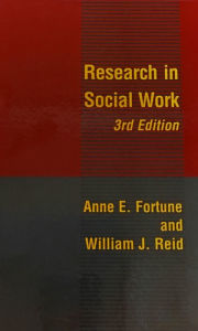 Title: Research in Social Work / Edition 3, Author: Anne Fortune