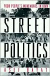 Title: Street Politics: Poor People's Movements in Iran / Edition 1, Author: Asef Bayat