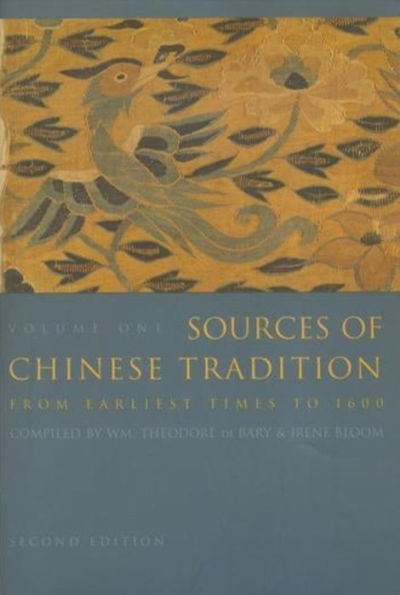 Sources of Chinese Tradition: From Earliest Times to 1600 / Edition 2