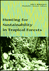 Hunting for Sustainability in Tropical Forests