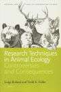 Research Techniques in Animal Ecology: Controversies and Consequences / Edition 2
