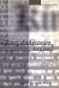 Title: William Shakespeare: King Lear: Essays, Articles, Reviews, Author: Susan Bruce