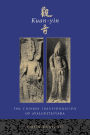 Kuan-yin: The Chinese Transformation of Avalokitesvara / Edition 1