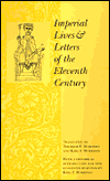 Title: Imperial Lives and Letters of the Eleventh Century, Author: Theodor Mommsen