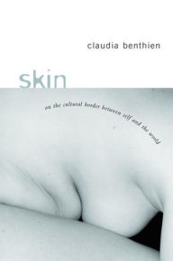 Skin: On the Cultural Border Between Self and World