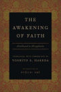 The Awakening of Faith: Attributed to Asvaghosha / Edition 1