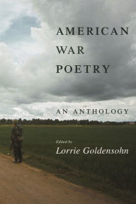 Title: American War Poetry: An Anthology, Author: Lorrie Goldensohn