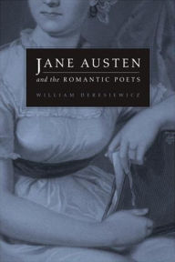 Title: Jane Austen and the Romantic Poets, Author: William Deresiewicz