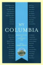 My Columbia: Reminiscences of University Life