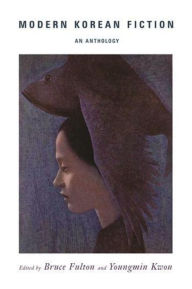 Modern Korean Fiction: An Anthology / Edition 1