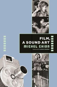 Title: Film, a Sound Art, Author: Michel Chion