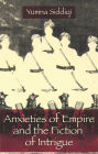 Anxieties of Empire and the Fiction of Intrigue