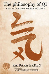 The Philosophy of Qi: The Record of Great Doubts