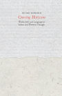 Crossing Horizons: World, Self, and Language in Indian and Western Thought