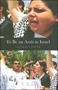 Title: To Be an Arab in Israel, Author: Laurence Louër