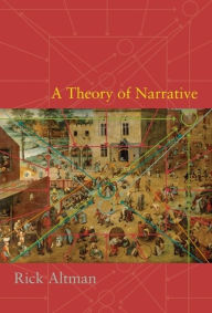 Title: A Theory of Narrative, Author: Rick Altman