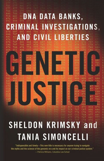 Krimsky,　Civil　Noble®　DNA　by　Genetic　Liberties　Banks,　and　Hardcover　Barnes　Criminal　Justice:　Sheldon　Simoncelli　Tania　9780231145206　Data　Investigations,