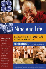 Title: Mind and Life: Discussions with the Dalai Lama on the Nature of Reality, Author: Pier Luisi